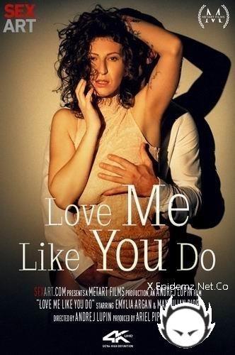Emylia Argan - Love Me Like You Do (2020/SexArt.com/MetArt.com/SD)