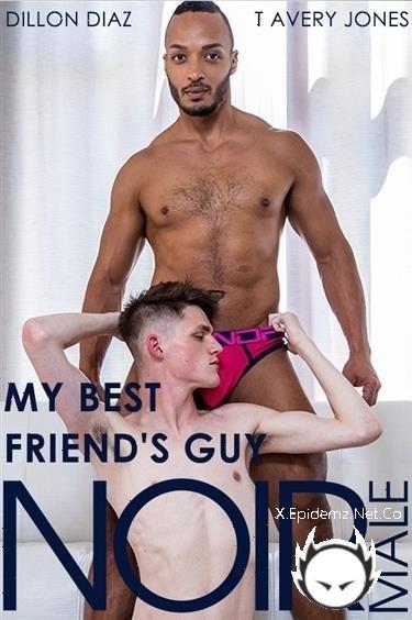 Dillon Diaz, Avery Jones - My Best Friends Guy - Bareback (2020/NoirMale.com/HD)