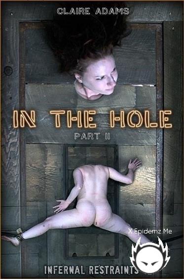 Claire Adams - In The Hole Ii (2020/InfernalRestraints.com/HD)