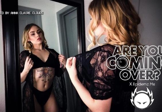 Anna Claire Clouds - Are You Coming Over? (2020/ModelTime.com/AdultTime.com/SD)