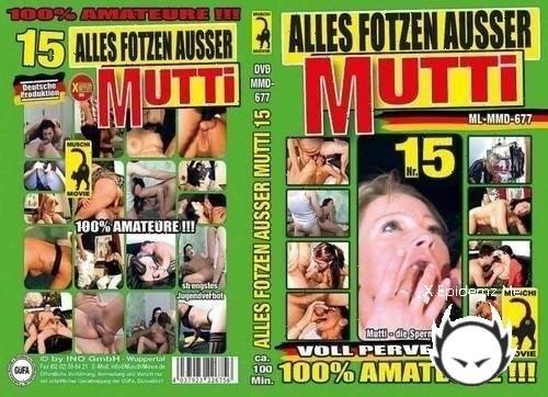 Alles Fotzen Ausser Mutti 15 (2016/SD)