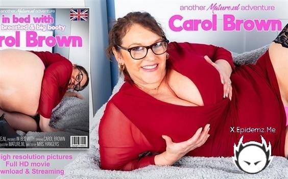 Carol Brown - Would You Love It To Step In Bed With Huge Breasted Milf Carol Brown? (2022/Mature.com/FullHD)