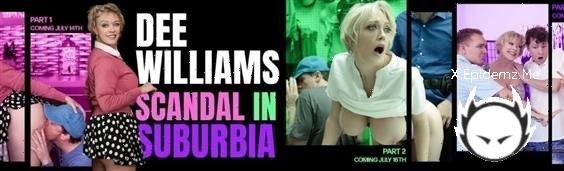 Dee Williams - Scandal In Suburbia Part 1 (2022/AnalMom.com/MYLF.com/HD)