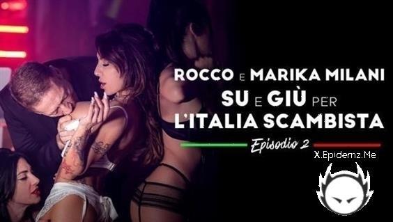Marika Milani, Benny Green - Rocco E Marika Milani Su E Giu Per Litalia Scambista Episode 2 (2022/RoccoSiffredi.com/FullHD)