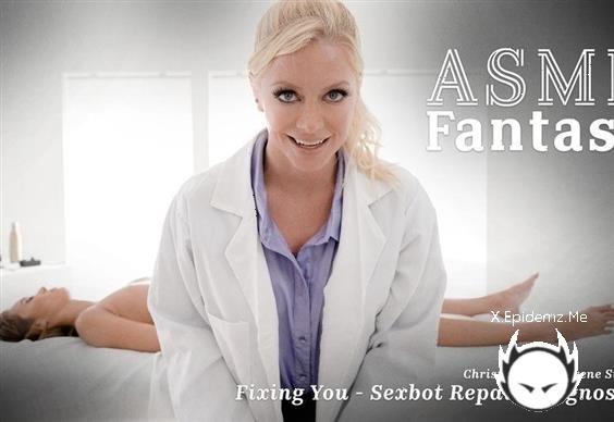 Christy Love, Serene Siren - Asmr Fantasy - Fixing You - Sexbot Repair Diagnostic! (2022/AdultTime.com/FullHD)