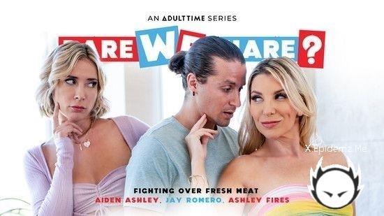 Ashley Fires, Aiden Ashley - Fighting Over Fresh Meat (2022/DareWeShare.com/SD)