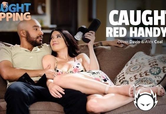 Alex Coal - Caught Red Handyd (2022/AdultTime.com/SD)