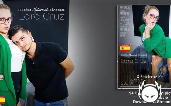 Lara Cruz - My Hot Stepmom Lara Cruz Loves It When I Fuck Her And Come On Her Gorgeous Tits (2022/Mature.com/FullHD)