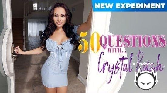 Crystal Rush - 50 Questions With (2023/MylfLabs.com/SD)