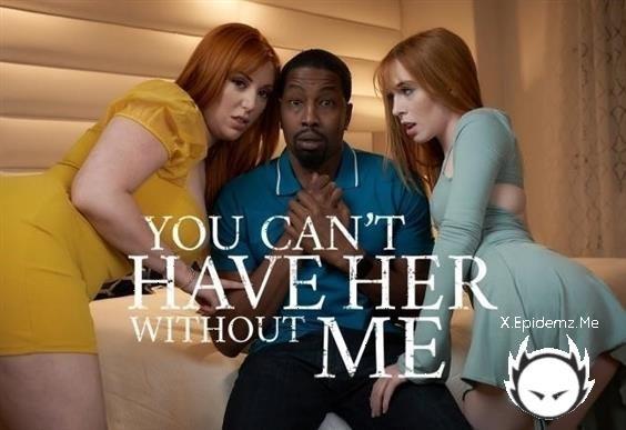 Lauren Phillips, Madi Collins - You Cant Have Her Without Me (2023/PureTaboo.com/FullHD)