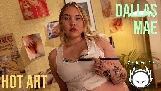Dallas Mae - Hot Art (2023/GirlsOutWest.com/SD)