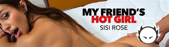Sisi Rose - Sexy Brunette Sisi Rose Has Hot Sex With Her Boyfriends Friend (2023/MyFriendsHotGirl.com/NaughtyAmerica.com/SD)