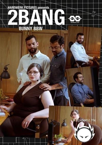 Bunny BBW - 2Bang (2023/HardWerk.com/FullHD)