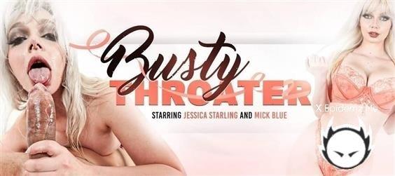 Jessica Starling - Jessica Starling Is A Busty Throater (2023/Throated.com/FullHD)