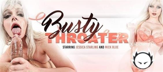 Jessica Starling - Jessica Starling Is A Busty Throater (2023/Throated.com/HD)