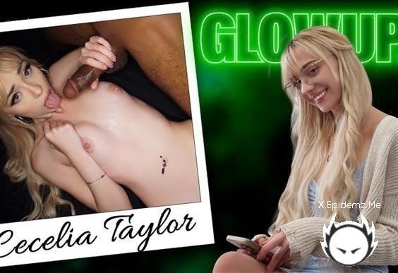 Cecelia Taylor - The Girl Next Door No More (2024/Glowupz.com/TeamSkeet.com/SD)