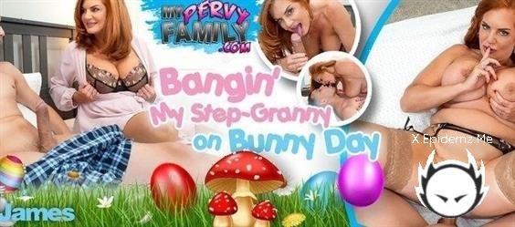 Andi James - Bangin My Step-Granny On Bunny Day (2024/MyPervyFamily.com/FullHD)