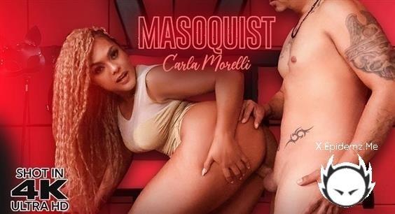 Carla Morelli - Masochist (2024/SexMex.com/FullHD)