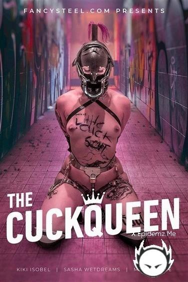 Kiki Isobel - The Cuck Queen (2022/Fancysteel.com/FullHD)
