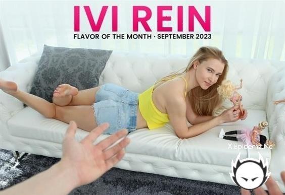 Ivi Rein - September 2023 Flavor Of The Month Ivi Rein - S4E2 (2023/PrincessCum.com/Nubiles-Porn.com/SD)