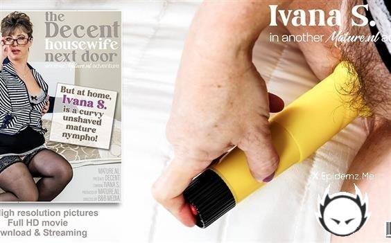 Ivana S - Curvy Housewife Ivana S. Looks Very Decent, But Is A Dirty Mature Nympho At Home Dreaming Of Cock! (2024/Mature.com/FullHD)