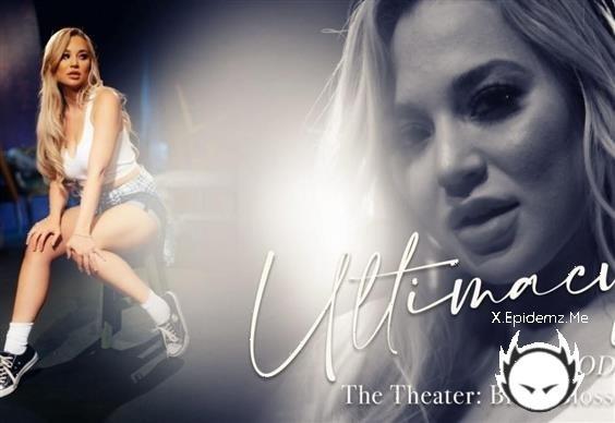 Blake Blossom - Ultimacy Episode 5. The Theater  Blake Blossom (2024/LucidFlix.com/FullHD)