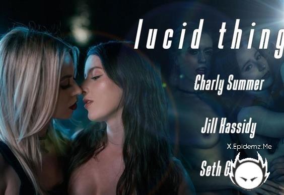 Charly Summer, Jill Kassidy - Lucid Things - Charly Summer And Jill Kassidy (2024/LucidFlix.com/FullHD)