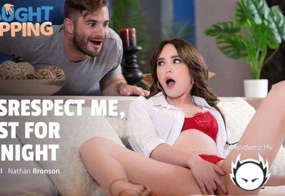 Amateurs - Disrespect Me, Just For Tonight (2024/AdultTime.com/Caughtfapping.com/FullHD)