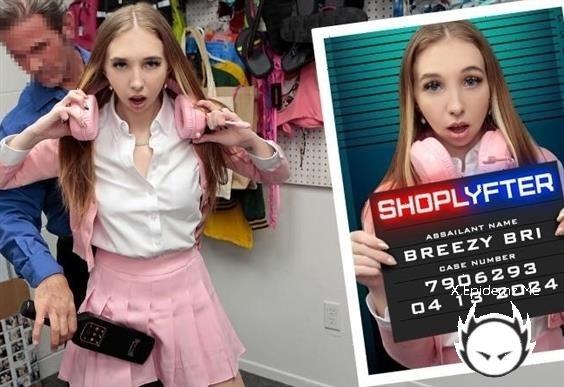 Breezy Bri - Case No. 7906293 - Breezy Strikes Again (2024/Shoplyfter.com/TeamSkeet.com/SD)