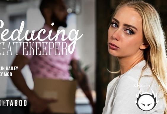 Braylin Bailey - Seducing The Gatekeeper (2024/PureTaboo.com/SD)