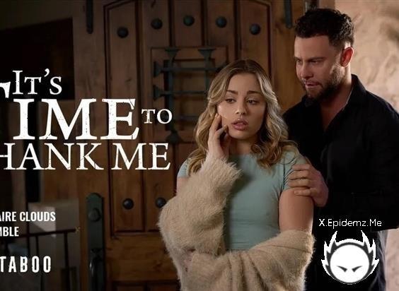 Anna Claire Clouds - Its Time To Thank Me (2024/PureTaboo.com/FullHD)