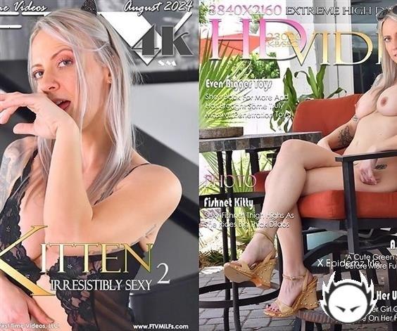 Kitten - Irresistibly Sexy 2 (2024/FTVMilfs.com/SD)