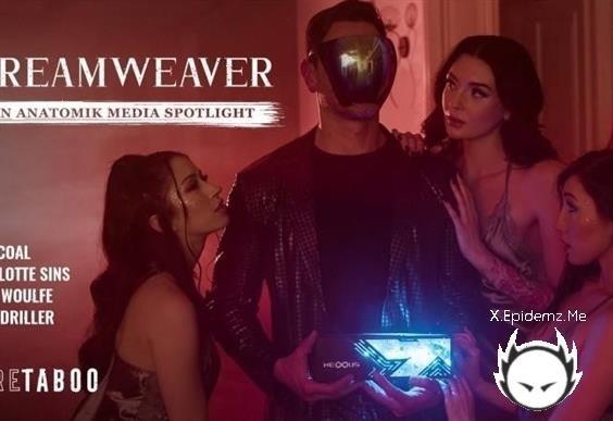 Alex Coal, Maya Woulfe, Charlotte Sins - Dreamweaver An Anatomik Media Spotlight (2024/PureTaboo.com/SD)