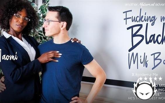 Max - German Naomi Is A 51 Year Old Black Milf Boss Who Gets Fucked At The Office By Her Employee (2024/Mature.com/FullHD)