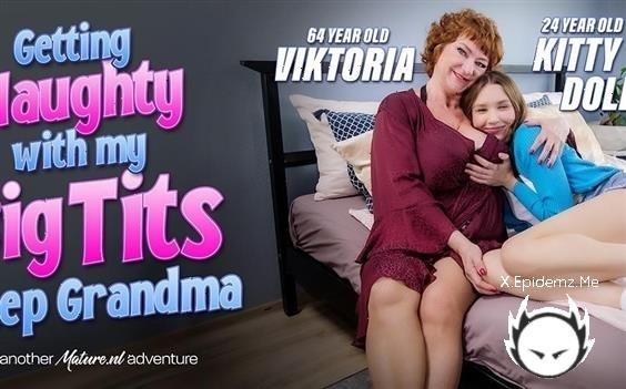 Kitty Doll - 24 Year Old Kitty Doll Is Getting Wet And Naughty With Her 64 Year Old Big Tits Grandma Victoria (2024/Mature.com/FullHD)