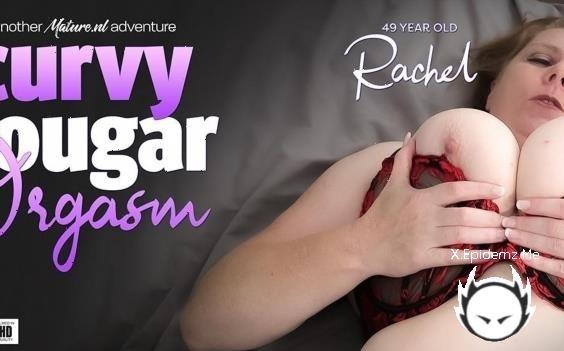 Rachel - See Curvy 49 Year Old Big Tit And Big Ass Cougar Rachel Masturbate In Her Bedroom (2025/Mature.com/FullHD)
