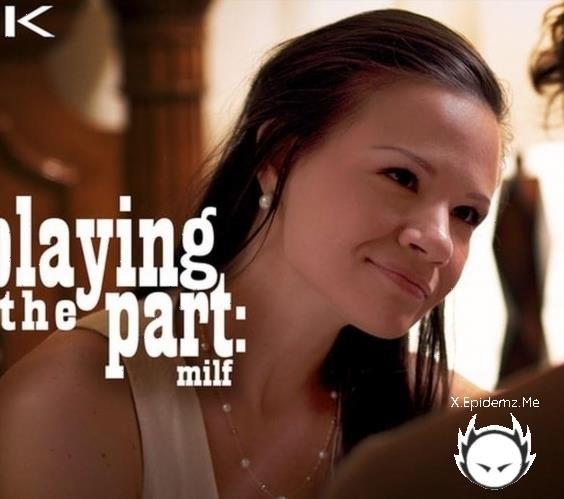 Amateurs - Playing The Part Milf (2025/Missax.com/FullHD)