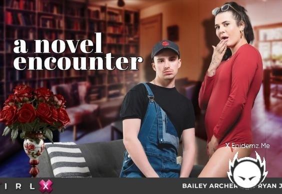 Bailey Archer - A Novel Encounter (2025/TgirlX.com/FullHD)