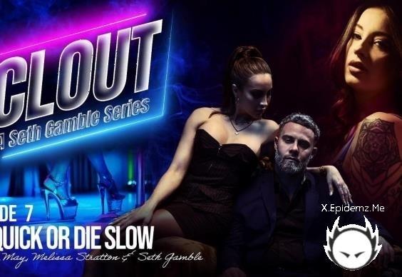 Maddy May, Melissa Stratton, Seth Gamble - Clout Episode 7 Be Quick Or Die Slow (2025/Wicked.com/FullHD)