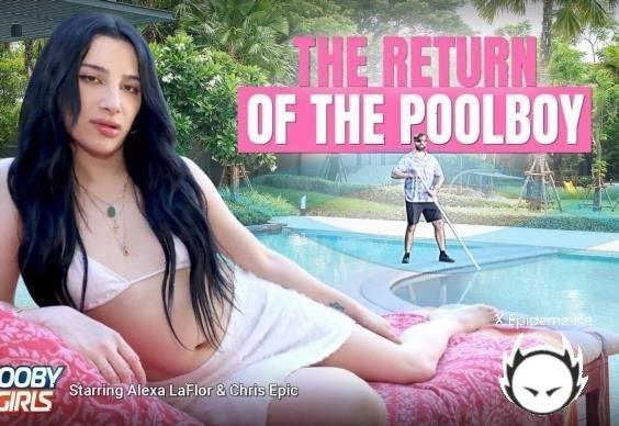 Alexa La Flor - Return Of The Poolboy (2024/GroobyGirls.com/HD)
