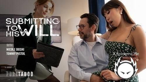 Nicole Doshi - Submitting To His Will (2025/PureTaboo.com/SD)