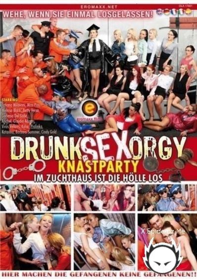 Drunk Sex Orgy - Knastparty Im Zuchthaus Ist Die Hlle Los (2025/SD)