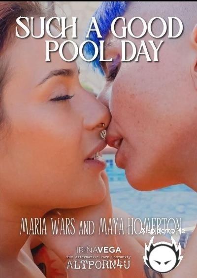Maria Wars, Maya Homertown - Such Good Pool Day (2026/ErikaLust.com/FullHD)