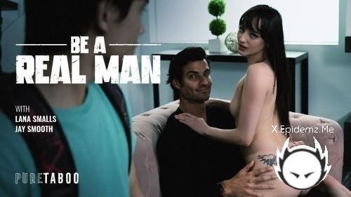 Lana Smalls - Be A Real Man (2026/PureTaboo.com/AdultTime.com/SD)