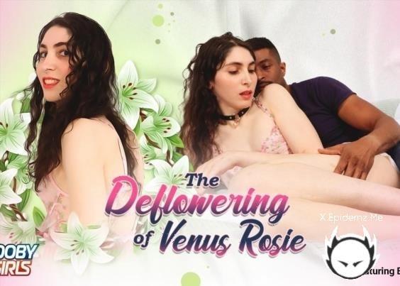 Venus Rosie - The Deflowering Of Venus Rosie (2025/Groobygirls.com/FullHD)