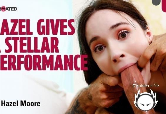 Hazel Moore - Hazel Gives A Stellar Performance (2026/Throated.com/FullHD)